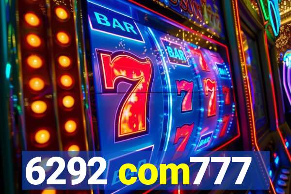 6292 com777