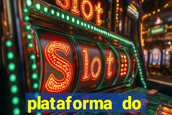 plataforma do tigrinho chinesa