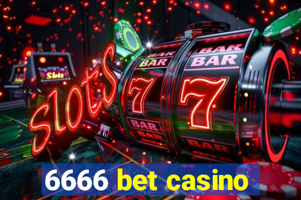 6666 bet casino