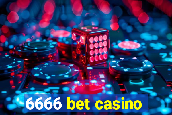 6666 bet casino