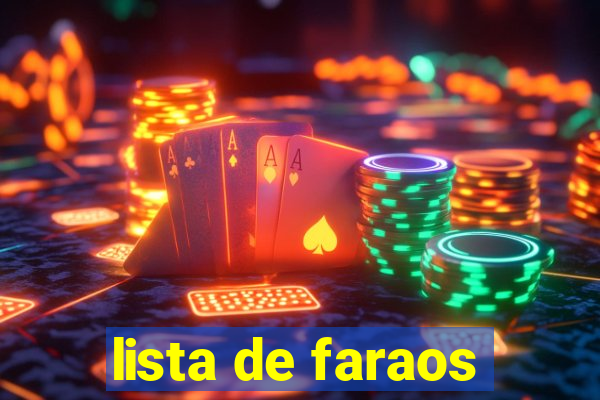 lista de faraos