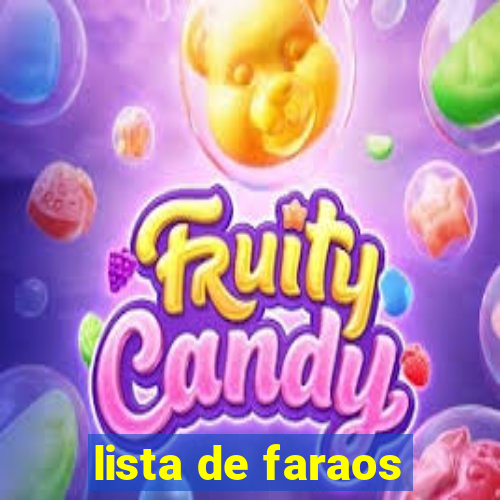lista de faraos