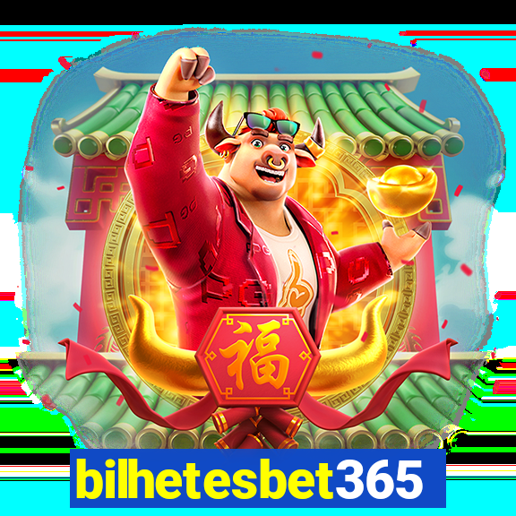 bilhetesbet365