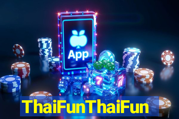 ThaiFunThaiFun