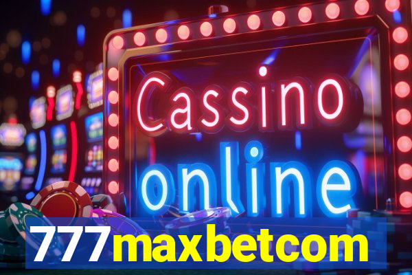777maxbetcom