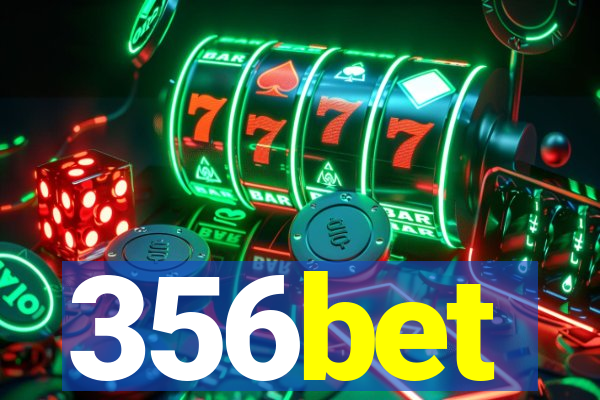 356bet