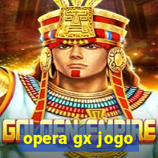 opera gx jogo