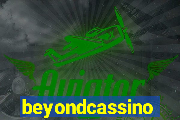 beyondcassino