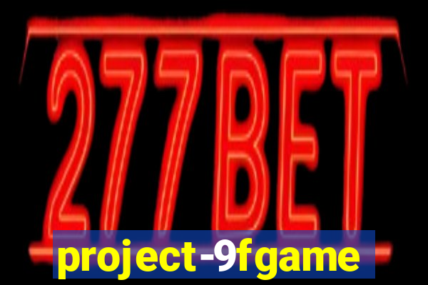 project-9fgame