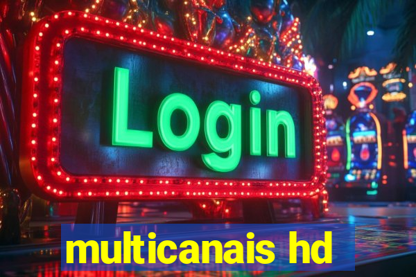 multicanais hd