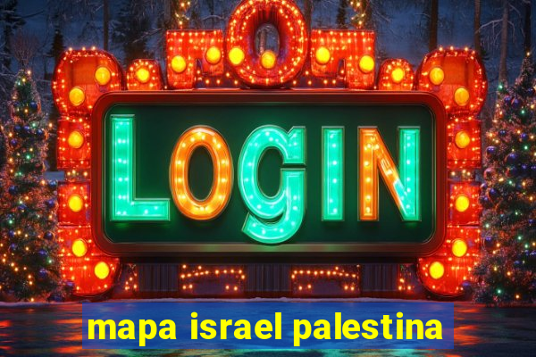 mapa israel palestina