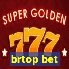 brtop bet