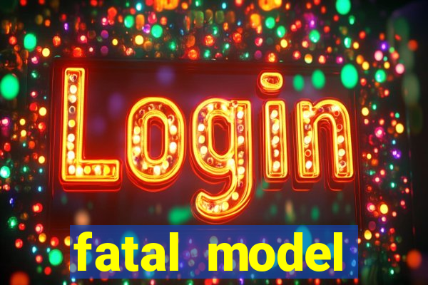 fatal model cruzeiro sp