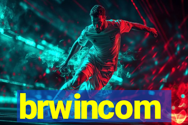 brwincom