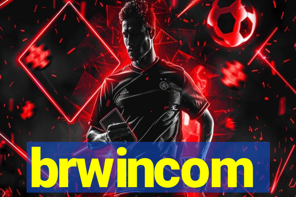 brwincom