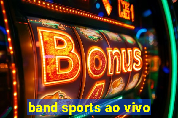 band sports ao vivo