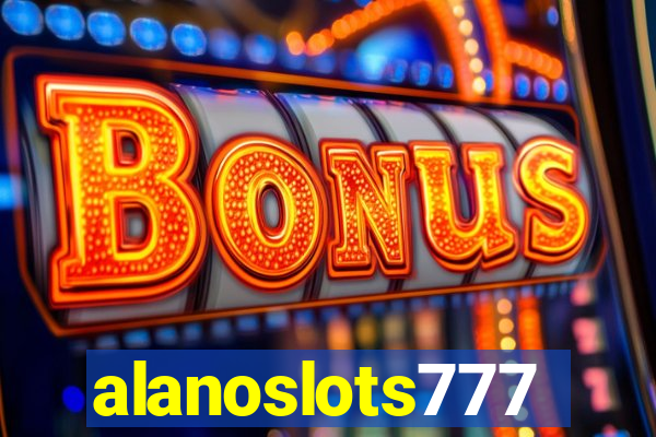 alanoslots777