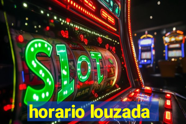 horario louzada
