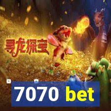 7070 bet