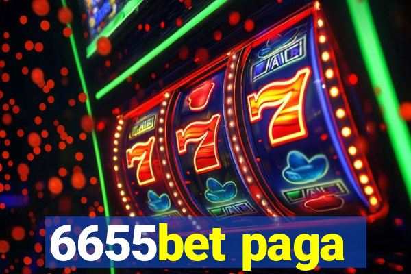6655bet paga