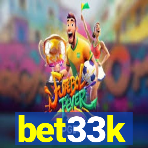bet33k