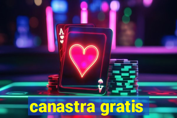 canastra gratis