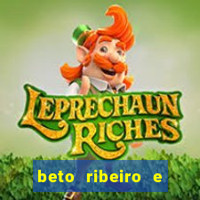 beto ribeiro e carla albuquerque se separaram