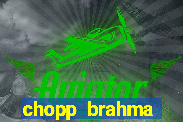 chopp brahma express moema