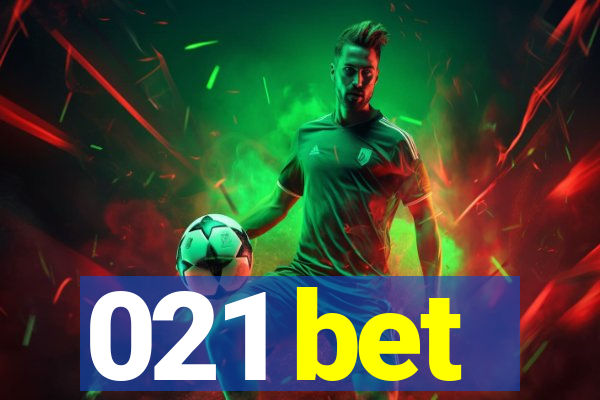 021 bet