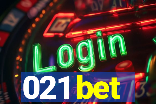 021 bet