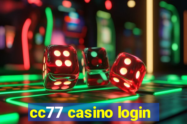 cc77 casino login
