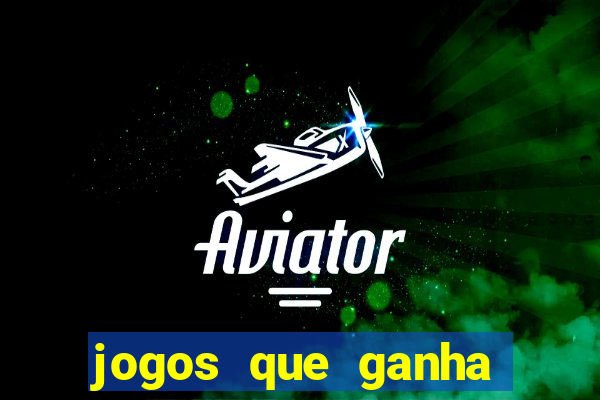 jogos que ganha dinheiro sem depositar