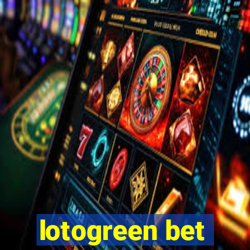 lotogreen bet
