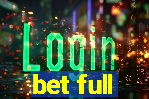 bet full