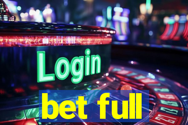 bet full