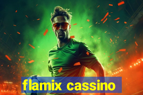 flamix cassino