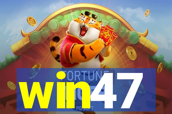 win47
