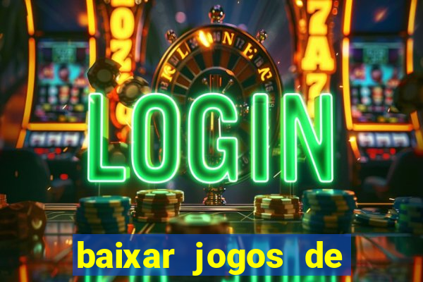 baixar jogos de ganhar dinheiro gratuito
