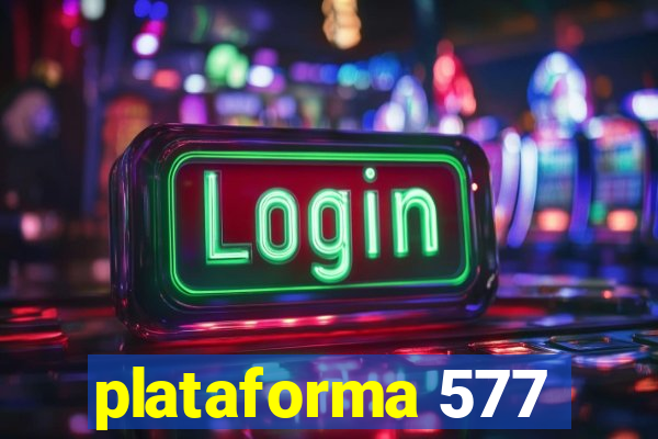 plataforma 577