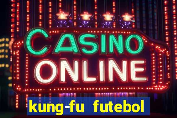 kung-fu futebol clube torrent