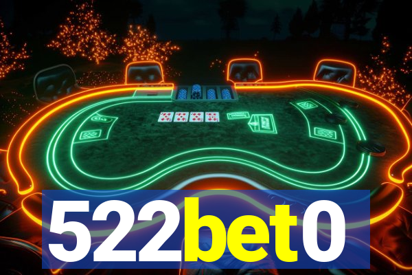 522bet0
