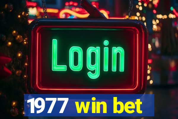 1977 win bet