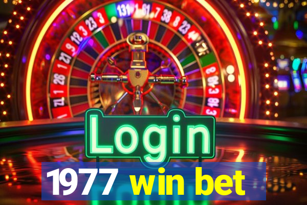 1977 win bet