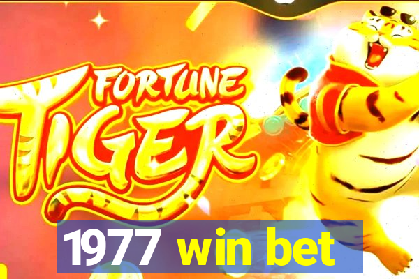 1977 win bet