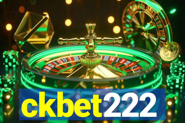 ckbet222