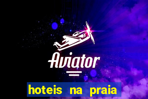 hoteis na praia jose menino