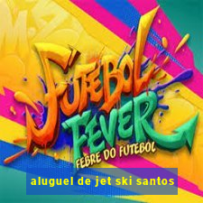 aluguel de jet ski santos