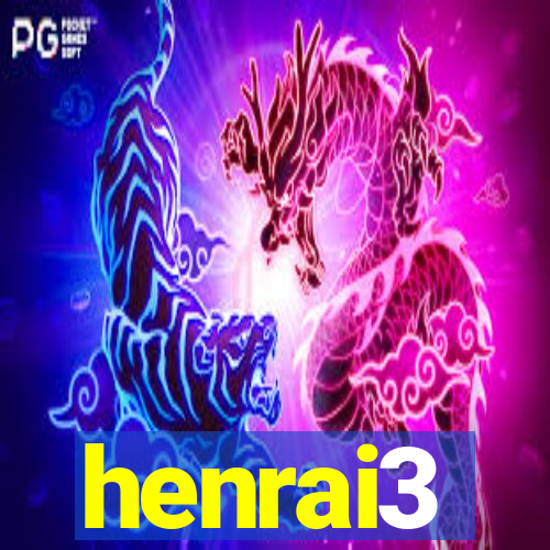 henrai3