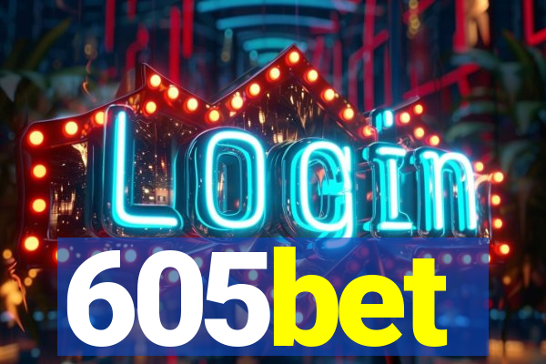 605bet