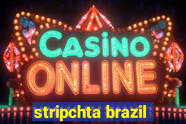 stripchta brazil